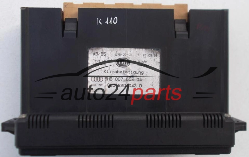 PANEL OGRZEWANIA STEROWNIK NAWIEWU REGULATOR KLIMATRONIK AUDI A3 S3 A4 S4 RS4 8L0 820 043 D, 8L0820043D, 5HB 007 608-04, 5HB00760804