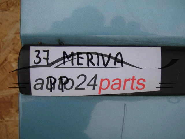 DRZWI PRAWE PRZEDNIE OPEL MERIVA TURKUSOWE MORSKIE NIEBIESKIE Z397