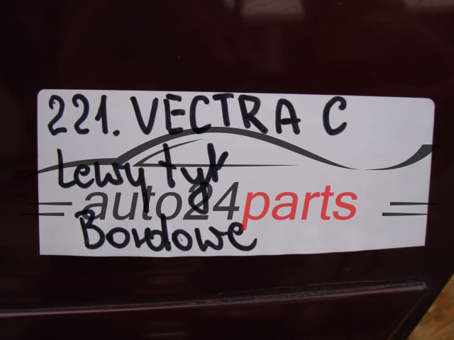 DRZWI LEWE TYLNE OPEL VECTRA C BORDOWE - 221