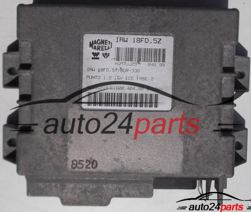 MOTORSTEUERGERÄT ECU STEUERGERAT FIAT PUNTO 1.2 IAW 18FD.5Z, IAW18FD5Z, 46531218, 61600.404.00, 6160040400 