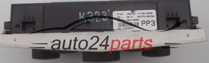 PANEL OGRZEWANIA STEROWNIK NAWIEWU REGULATOR KLIMATRONIK OPEL ASTRA H ZAFIRA 13250621 PP3 