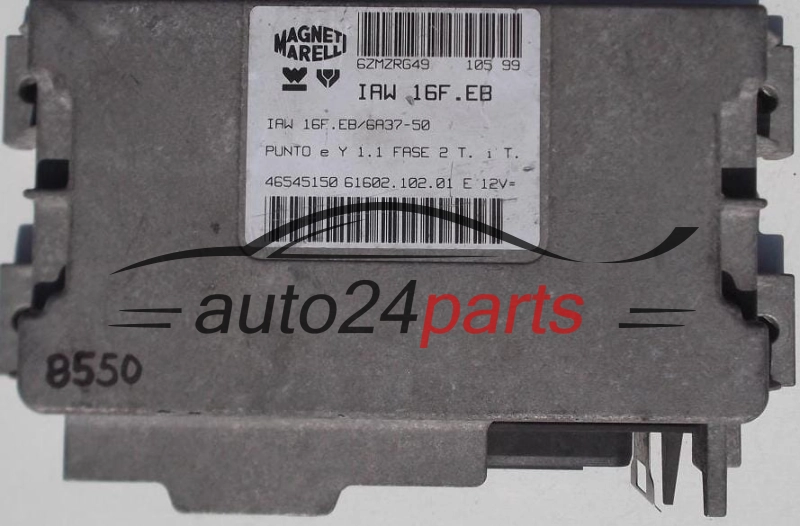 KOMPUTER STEROWNIK SILNIKA FIAT PUNTO 1.1 MAGNETI MARELLI IAW 16F.EB, IAW16FEB, 46545150, 61602.102.01, 6160210201